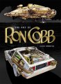 Art of Ron Cobb (Conan, Alien, Firefly, Star Wars, Back to the Future) Hardcover Book