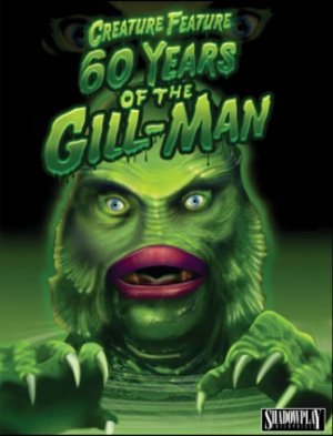 Creature Feature 60 Years of the Gill-Man DVD