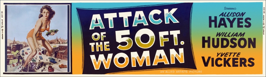 Attack of the 50 Foot Woman (1958) 36" x 10" Theater Banner Poster - Click Image to Close