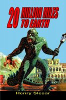 20 Million Miles to Earth Paperback Book by Henry Slesar