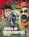 Rob Zombie's House of 1000 Corpses: The Making of a Cult Classic Hardcover Book