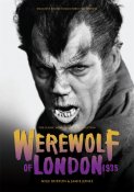 Werewolf of London 1935 Ultimate Guide Book