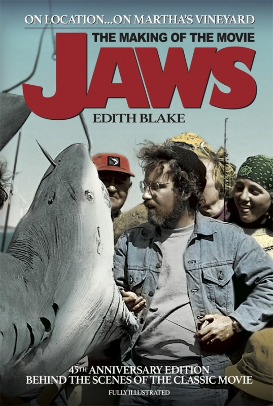 Jaws On Location... On Martha's Vineyard The Making of the Movie 45th Anniversary Edition Hardcover Book - Click Image to Close