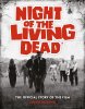 Night of the Living Dead: The Official Story of the Film Hardcover Book