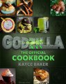 Godzilla: The Official Cookbook Hardcover