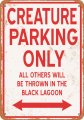 Creature Parking Only 9" x 12" Metal Sign