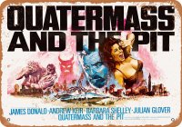 Quatermass and the Pit 1967 10" x 14" Metal Sign
