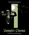 Vampire Cinema: The First One Hundred Years Hardcover Book