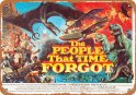 People That Time Forgot 1977 10" x 14" Metal Sign