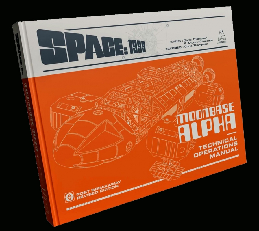 Space: 1999 Moonbase Alpha Technical Operations Manual Hardcover Book - Click Image to Close
