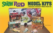 Show Rod Model Kits: A Showcase of America's Wildest Model Kits Book
