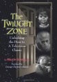 Twilight Zone Unlocking the Door to a Television Classic 800 Page Softcover Book