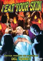 I Eat Your Skin DVD