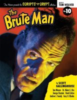 Scripts from the Crypt #10 The Brute Man Rondo Hatten Softcover Book