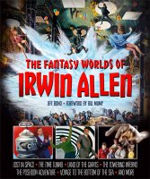 Fantasy Worlds of Irwin Allen Hardcover Book Jeff Bond