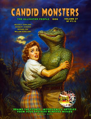 Candid Monsters Volume 27 Softcover Book by Ted Bohus The Alligator People and GOG