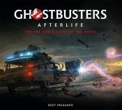 Ghostbusters: Afterlife: The Art and Making of the Movie Hardcover Book