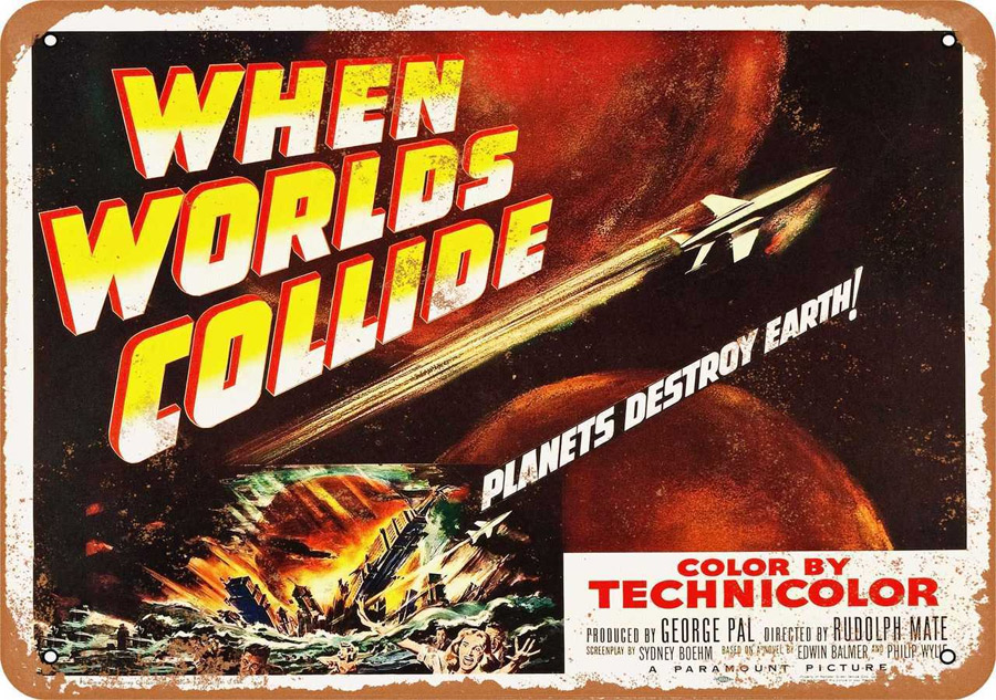 When Worlds Collide 1951 Movie Metal Sign 9" x 12" - Click Image to Close