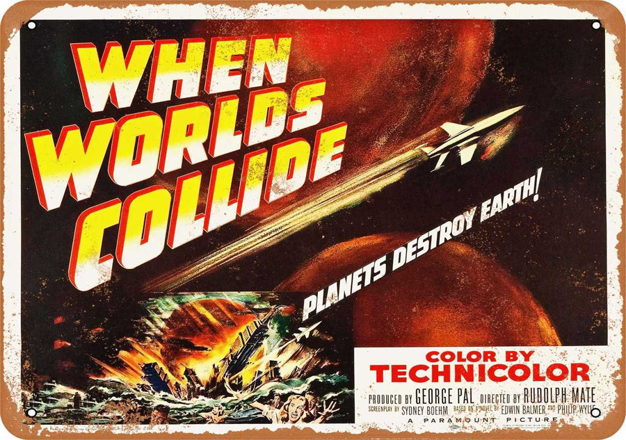 When Worlds Collide 1951 Movie Metal Sign 9" x 12" - Click Image to Close