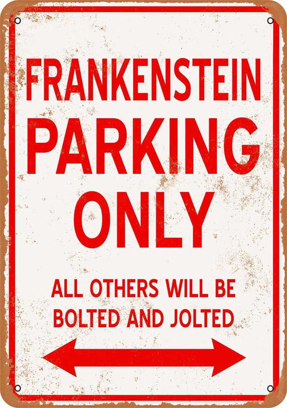Frankenstein Parking Only 9" x 12" Metal Sign - Click Image to Close