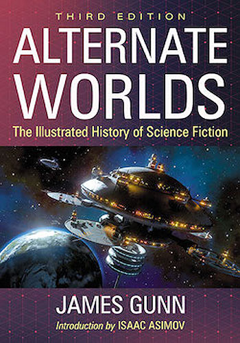 Alternate Worlds The Illustrated History of Science Fiction, 3rd ed. Book - Click Image to Close