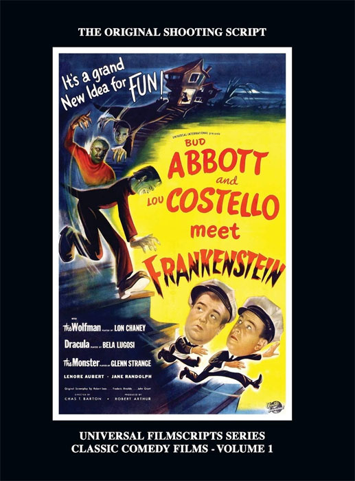 Abbott and Costello Meet Frankenstein: Universal Filmscripts Series Classic Comedies, Vol 1 Hardcover Book - Click Image to Close