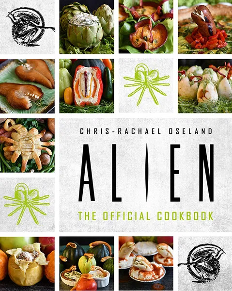 Alien: The Official Cookbook Hardcover Book - Click Image to Close