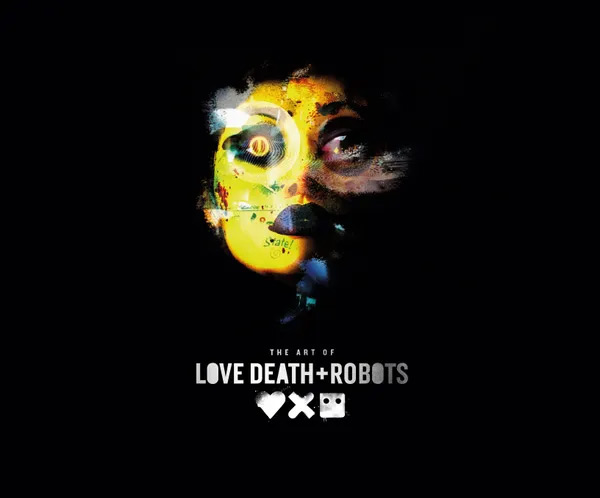 Art of Love, Death + Robots Hardcover Book - Click Image to Close