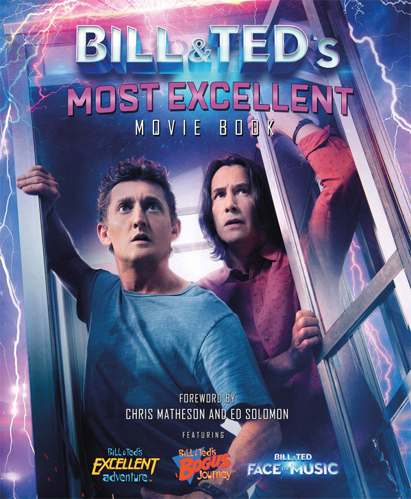 Bill & Ted's Most Excellent Movie 2020 Hardcover Book - Click Image to Close