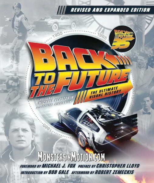 Back to the Future: 35TH Anniversary The Ultimate Visual History Updated Edition Hardcover Book - Click Image to Close