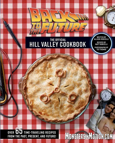 Back to the Future: The Hill Valley Cookbook Hardcover Book - Click Image to Close