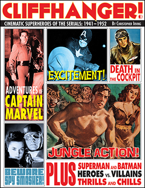 Cinematic Superheroes of the Serials: 1941–1952 160-page FULL-COLOR Hardcover - Click Image to Close