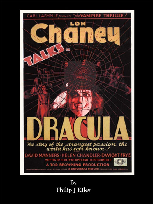 Dracula Starring Lon Chaney An Alternate History for Classic Film Monsters Book - Click Image to Close