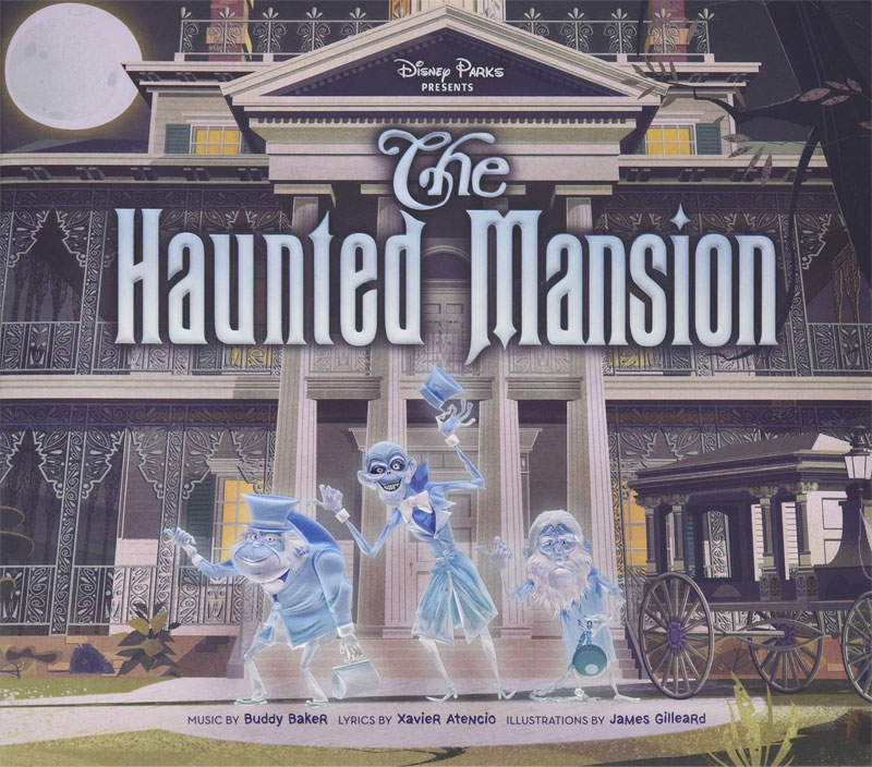 Disney Parks Presents The Haunted Mansion Hardcover Book - Click Image to Close