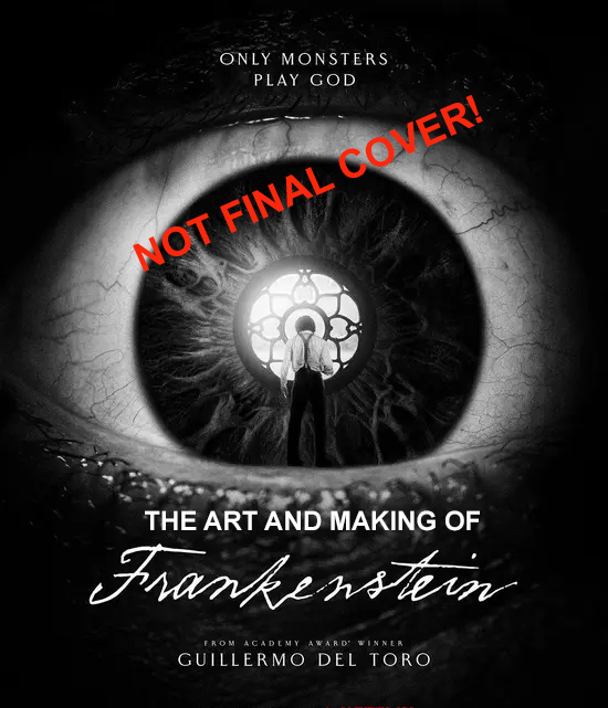 Frankenstein 2025 The Art and Making of Hardcover Book Guillermo del Toro - Click Image to Close