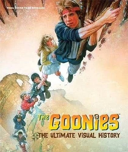 Goonies: The Ultimate Visual History Hardcover Book - Click Image to Close