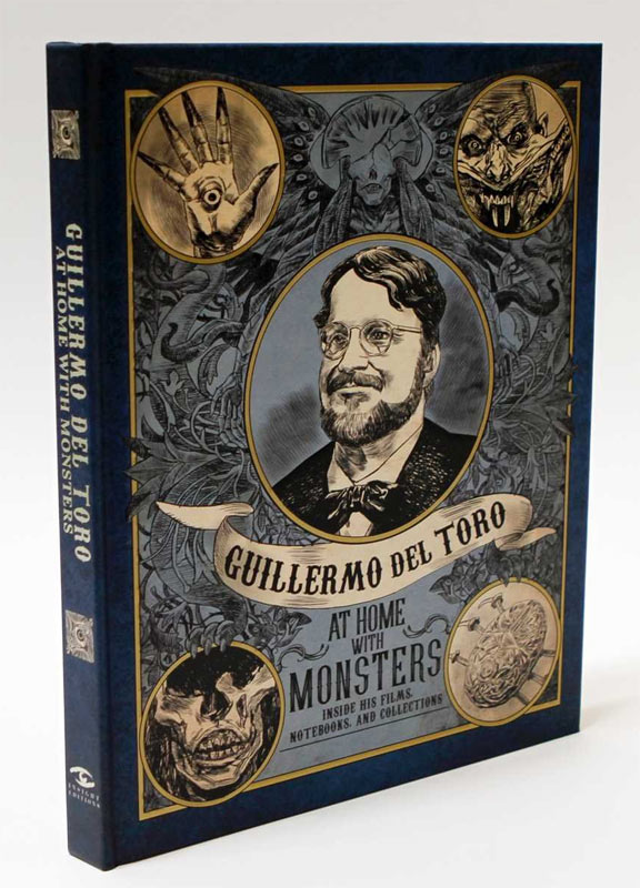 Guillermo del Toro: At Home with Monsters: Inside His Films, Notebooks, and Collections Hardcover Book - Click Image to Close