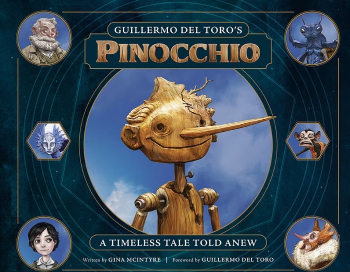 Guillermo del Toro's Pinocchio - A Timeless Tale Told Anew Hardcover Book FREE U.S. SHIPPING - Click Image to Close