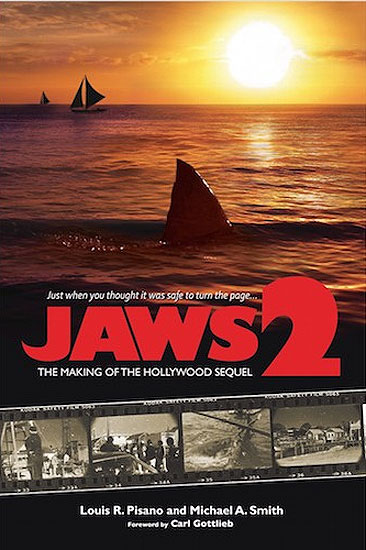 Jaws 2 The Making of a Hollywood Sequel Hardcover Book - Click Image to Close