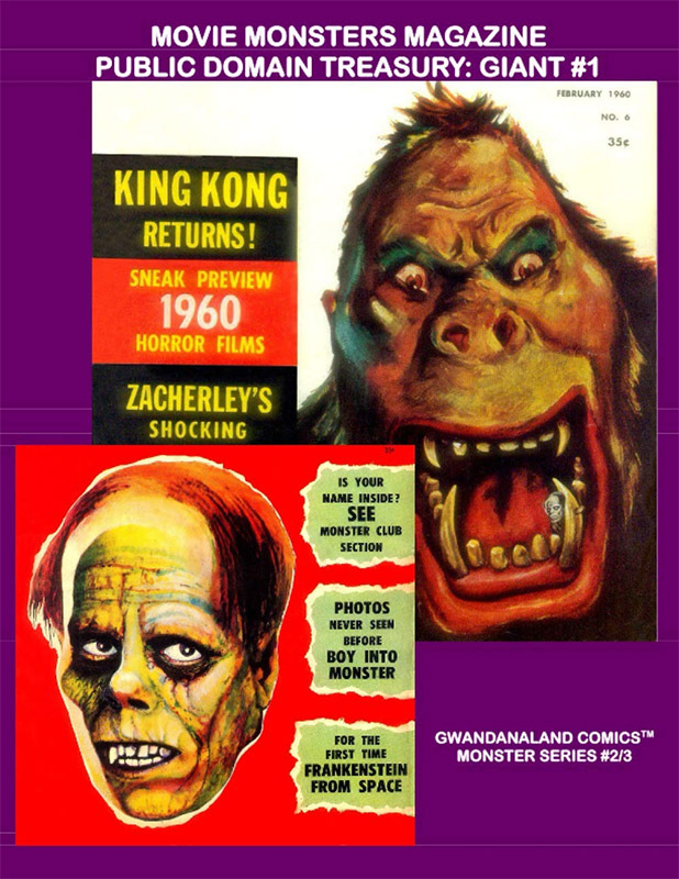 Movie Monsters Magazine Public Domain Treasury: Giant #1 The First Eight Issues of the Most Famous Monster Magazine of all Time Softcover Book! - Click Image to Close