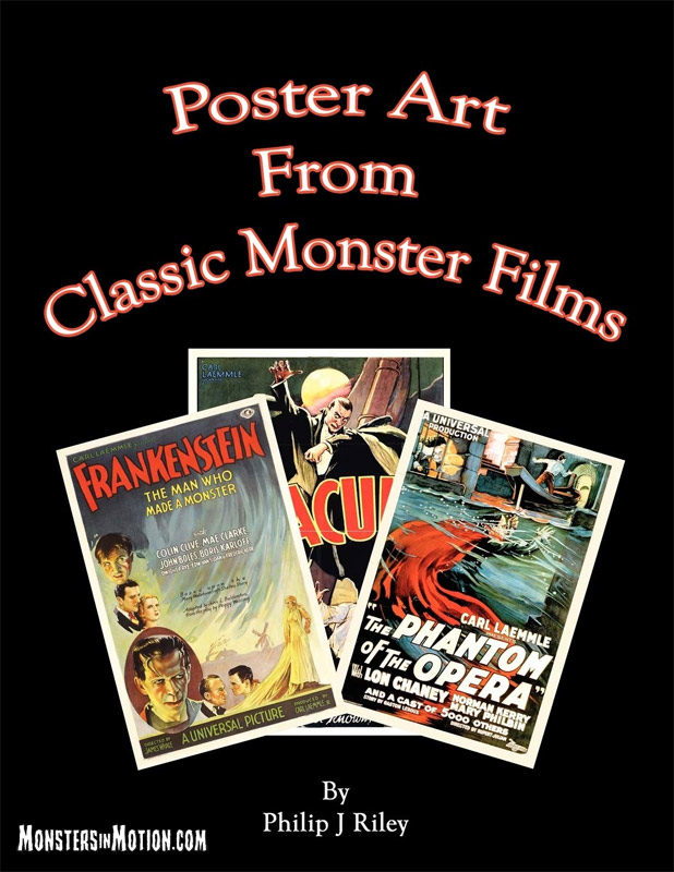 Poster Art from Classic Monster Films Book by Philip J. Riley - Click Image to Close