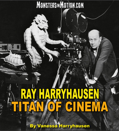 Ray Harryhausen Titan of Cinema Paperback Book by Vanessa Harryhausen - Click Image to Close