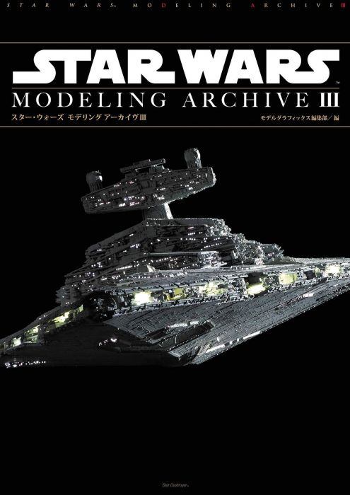 Star Wars Modeling Archive Book III by Model Graphix Japan - Click Image to Close