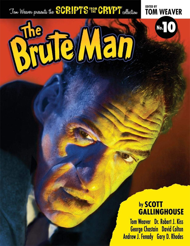 Scripts from the Crypt #10 The Brute Man Rondo Hatten Softcover Book - Click Image to Close