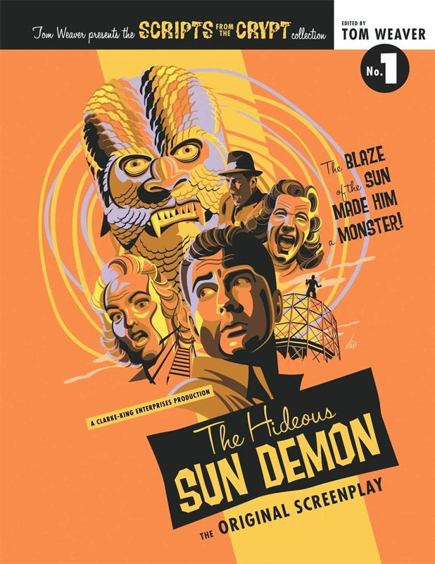 Scripts from the Crypt #1 The Hideous Sun Demon Softcover Book - Click Image to Close