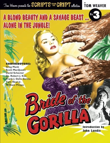 Scripts from the Crypt #3 Bride of the Gorilla Softcover Book - Click Image to Close