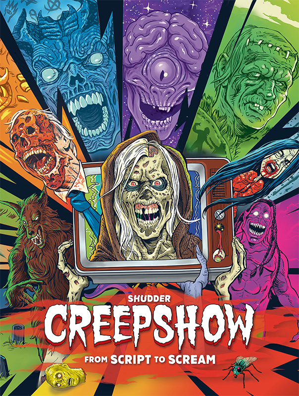 Shudder's Creepshow: From Script to Scream Hardcover Book - Click Image to Close