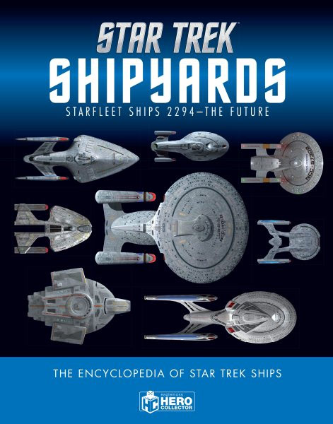 Star Trek Shipyards Star Trek Starships: 2294 to the Future The Encyclopedia of Starfleet Ships Hardcover Book - Click Image to Close