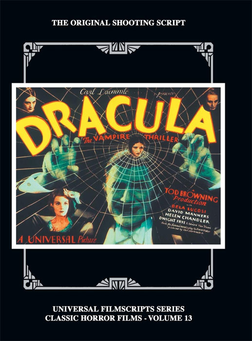 Dracula: Universal Filmscripts Series Vol. 13 Hardcover Book - Click Image to Close