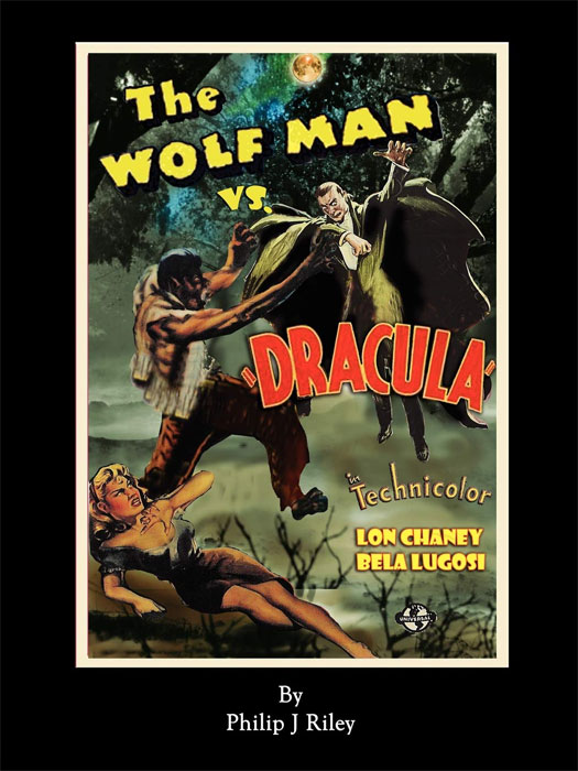 Wolf Man vs. Dracula: An Alternate History for Classic Film Monsters Book - Click Image to Close